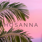 Hosanna